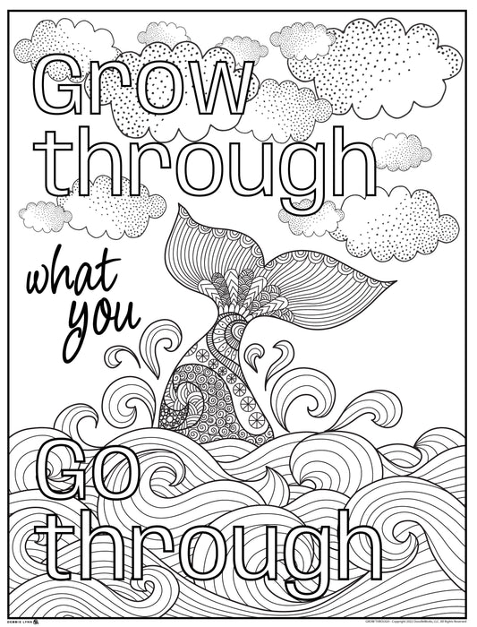 Grow Through What You Go Through Personalized Giant Coloring Poster 46"x60"