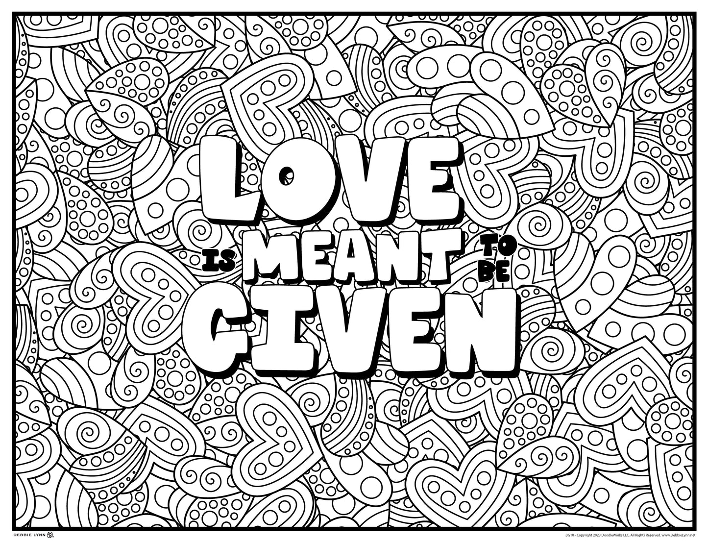Love Is Meant to Be Given Giant Coloring Poster 46"x60"