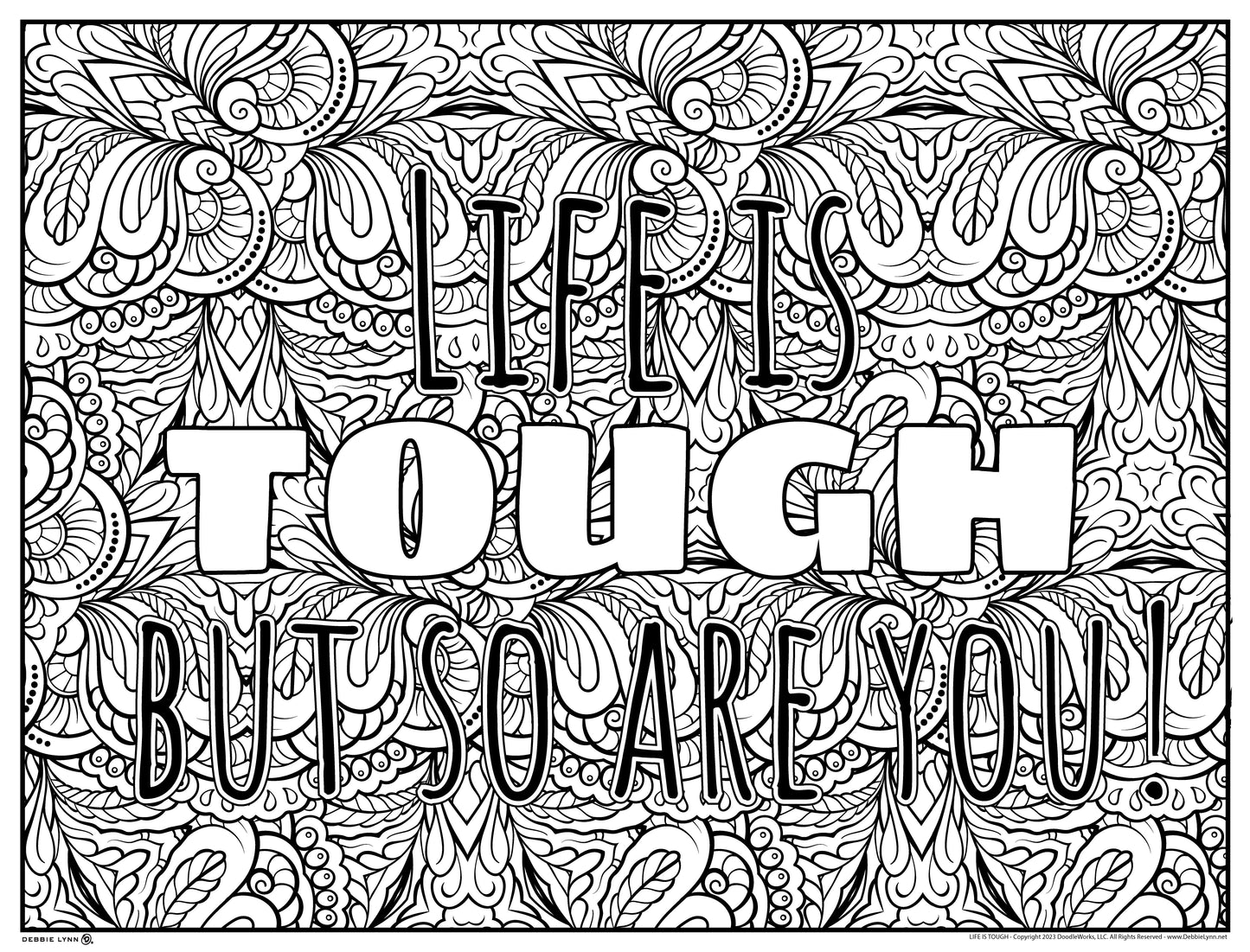 Life Is Tough But So Are You Personalized Giant Coloring Poster 46"x60"