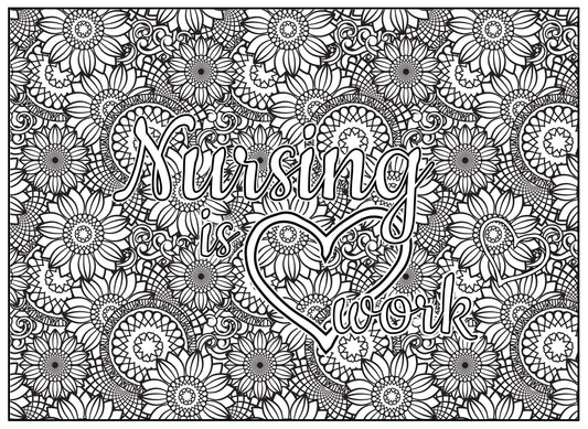 Nursing is Heart Work Giant Coloring Poster 46"x60"
