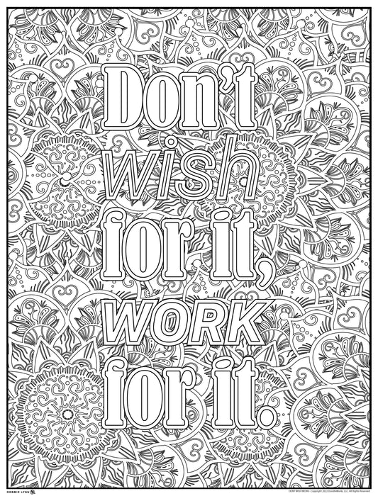 Don't Wish For It Work For It Personalized Giant Coloring Poster 46"x60"