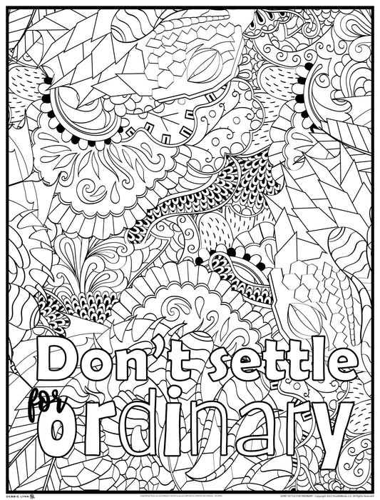 Don't Settle for Ordinary Personalized Giant Coloring Poster 46"x60"