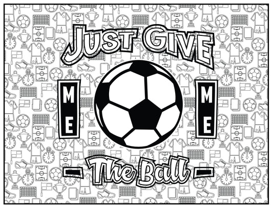 Give Me the Ball Soccer Personalized Giant Coloring Poster 46"x60"