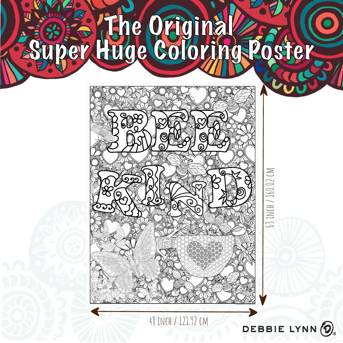 DEBBIE LYNN - The Original Jumbo Coloring Poster. Huge 48” x 63” Format,  The Biggest on The Market! Choose from 16 Great Designs Made for All Ages.